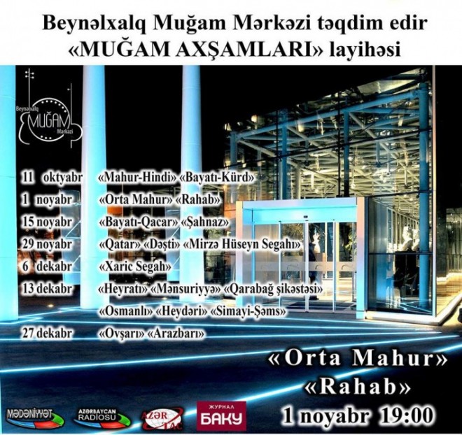 Muğam Mərkəzində “Orta mahur” və “Rahab” muğamları səslənəcək 