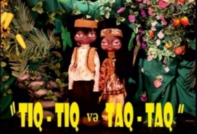 “Tıq-tıq və Taq-taqın nağılı” onlayn göstəriləcək